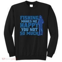 Fishing Makes Me Happy Funny Sweatshirt thumb 0