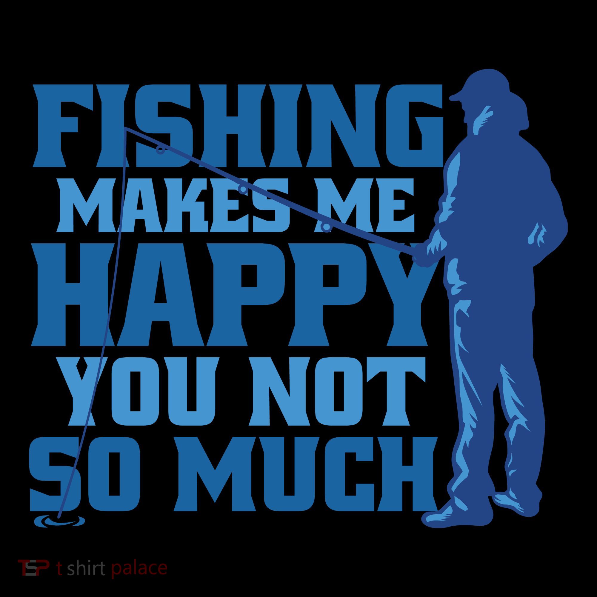 Fishing Makes Me Happy Funny Bucket Hat