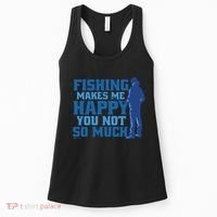 Fishing Makes Me Happy Funny Women's Tank Top thumb 0