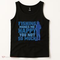 Fishing Makes Me Happy Funny Tank Top thumb 2