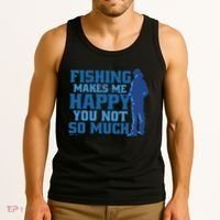 Fishing Makes Me Happy Funny Tank Top thumb 3