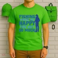 Fishing Makes Me Happy Funny T-Shirt thumb 6