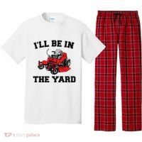 Funny Mower Mowing Yard Landscaping ILl Be In The Yard Pajama Set thumb 0