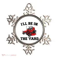 Funny Mower Mowing Yard Landscaping ILl Be In The Yard Ornament thumb 0
