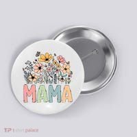 Floral Mama Mothers Day Wildflowers Button thumb 0