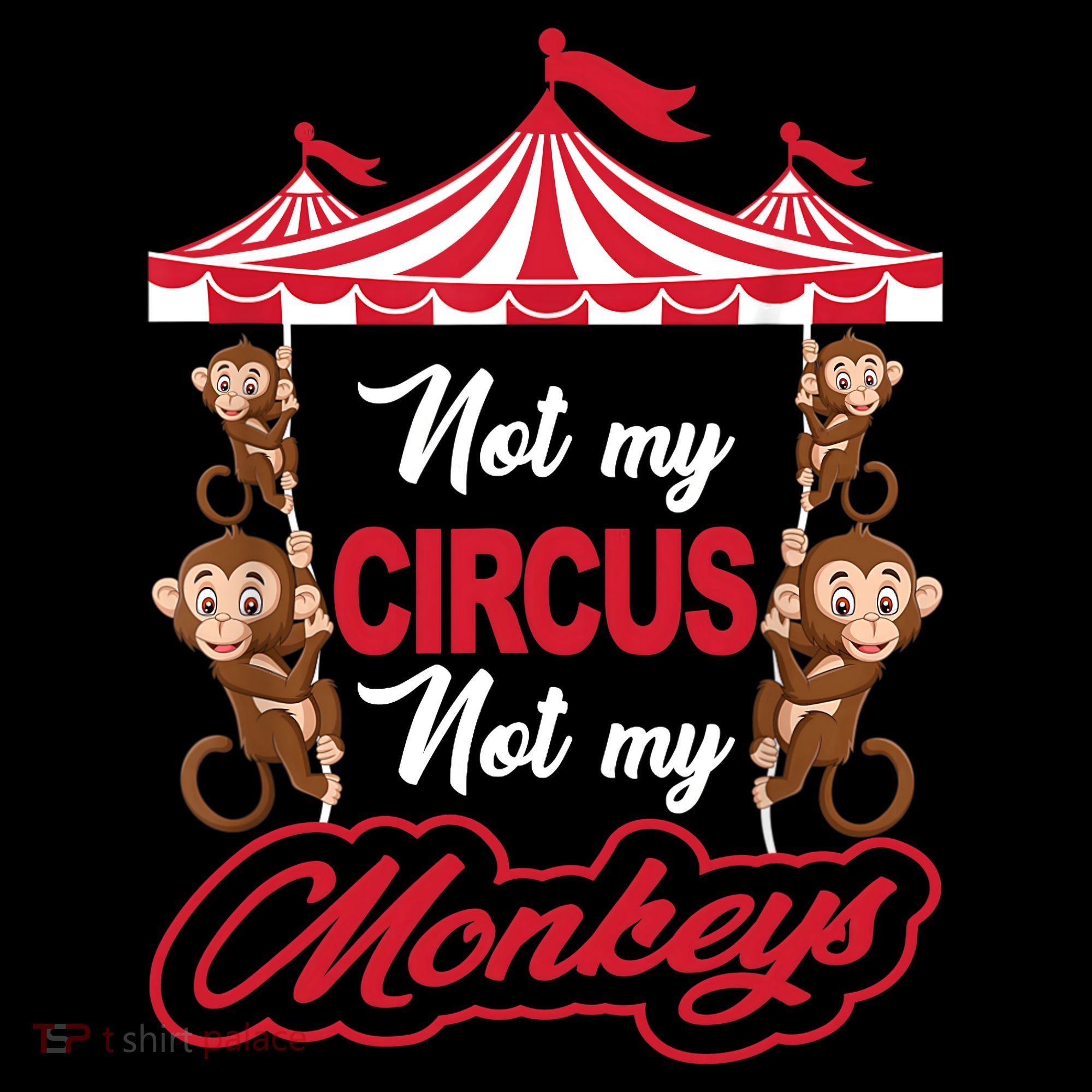 Funny Monkey Not My Circus Not My Monkeys Ornament