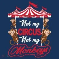 Funny Monkey Not My Circus Not My Monkeys Toddler Hoodie thumb 2
