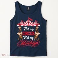Funny Monkey Not My Circus Not My Monkeys Tank Top thumb 2