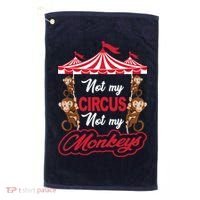 Funny Monkey Not My Circus Not My Monkeys Golf Towel thumb 0