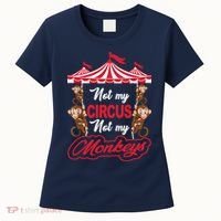 Funny Monkey Not My Circus Not My Monkeys Women's T-Shirt thumb 0