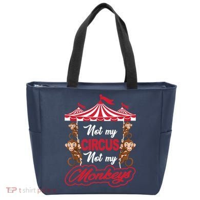 Funny Monkey Not My Circus Not My Monkeys Tote Bag