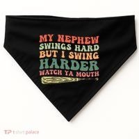 Funny My Nephew Swings Hard But I Swing USA-Made Doggie Bandana thumb 0