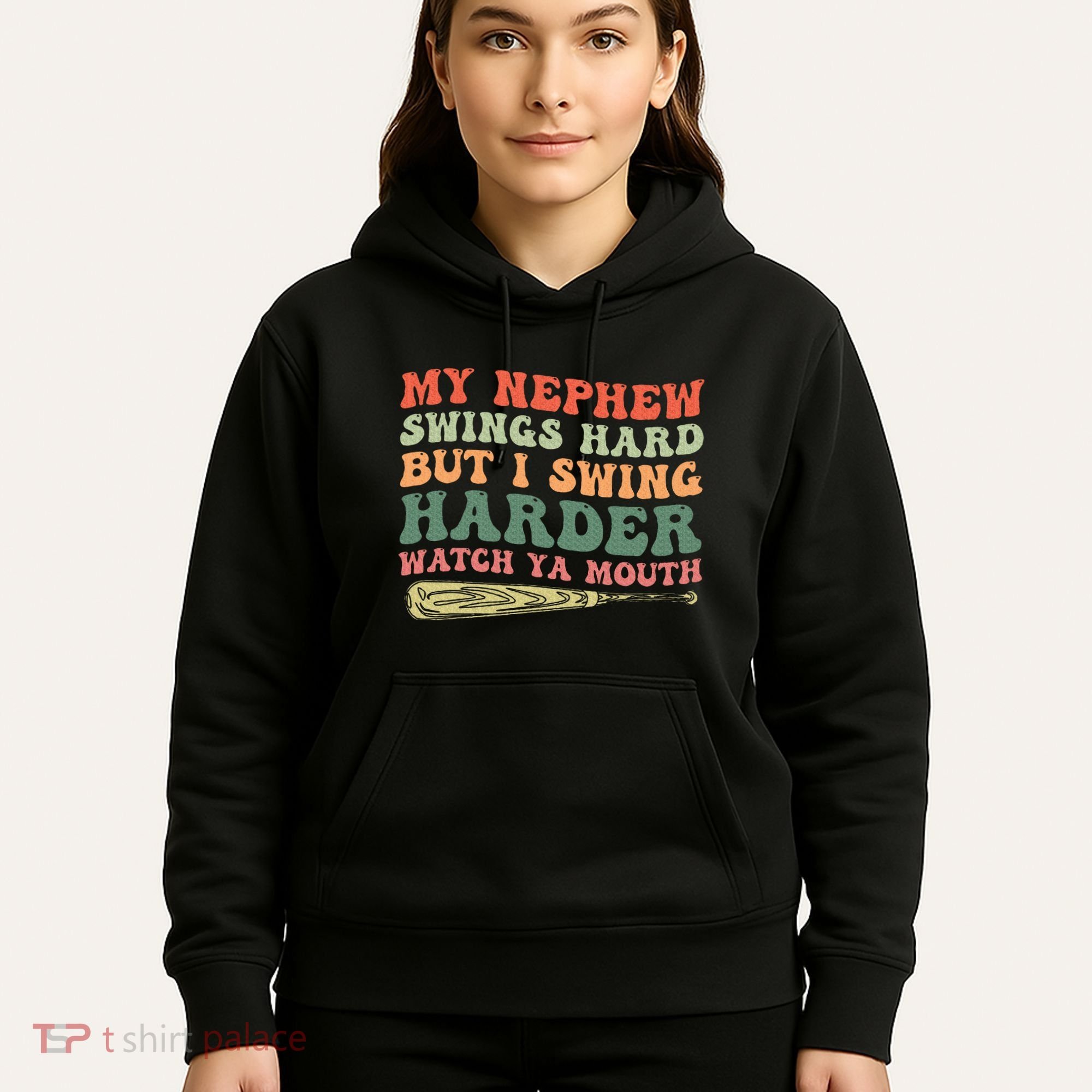 Funny My Nephew Swings Hard But I Swing Hoodie