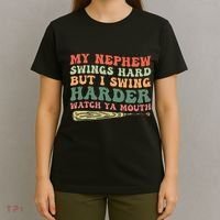 Funny My Nephew Swings Hard But I Swing T-Shirt thumb 4