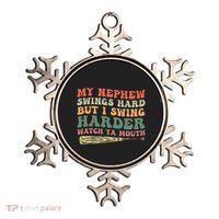 Funny My Nephew Swings Hard But I Swing Ornament thumb 0