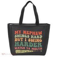 Funny My Nephew Swings Hard But I Swing Tote Bag thumb 0