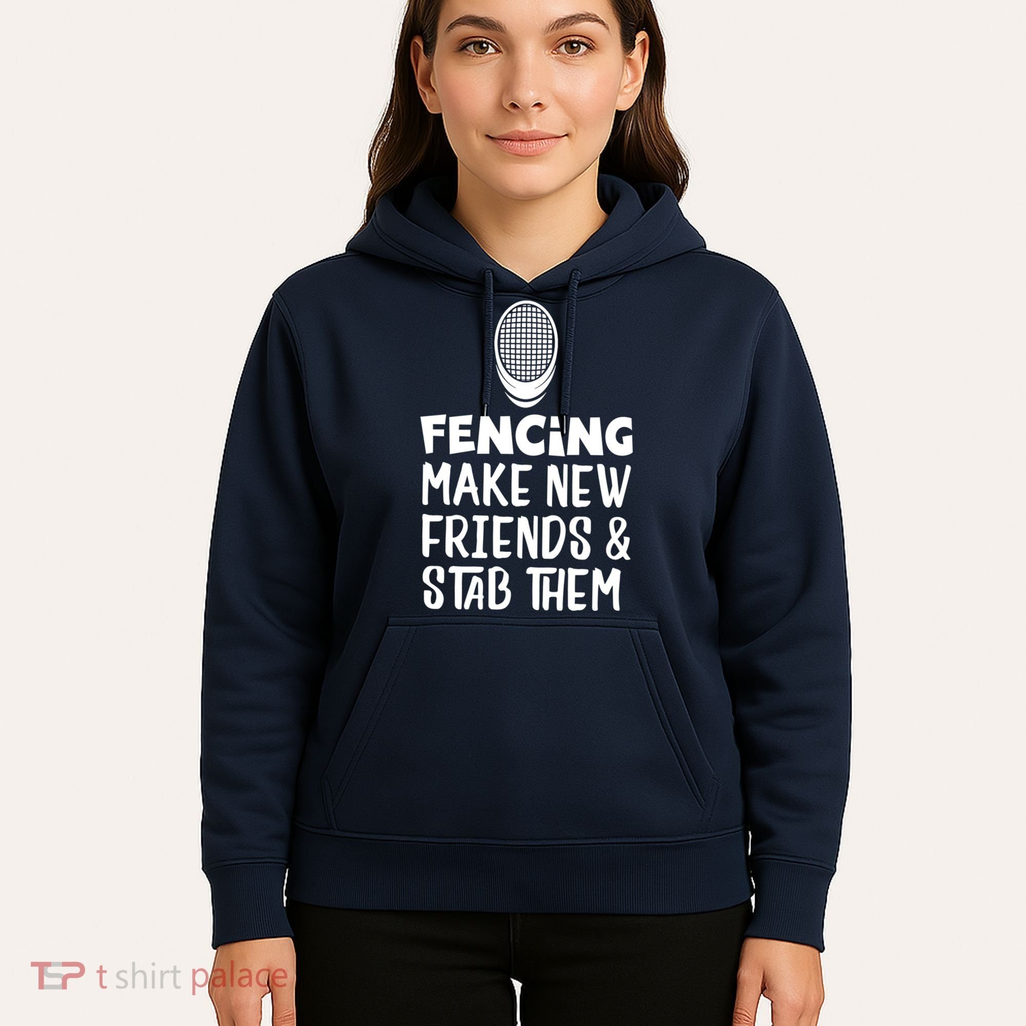Fencing Make New Friends And Stab Them Fencing Hoodie