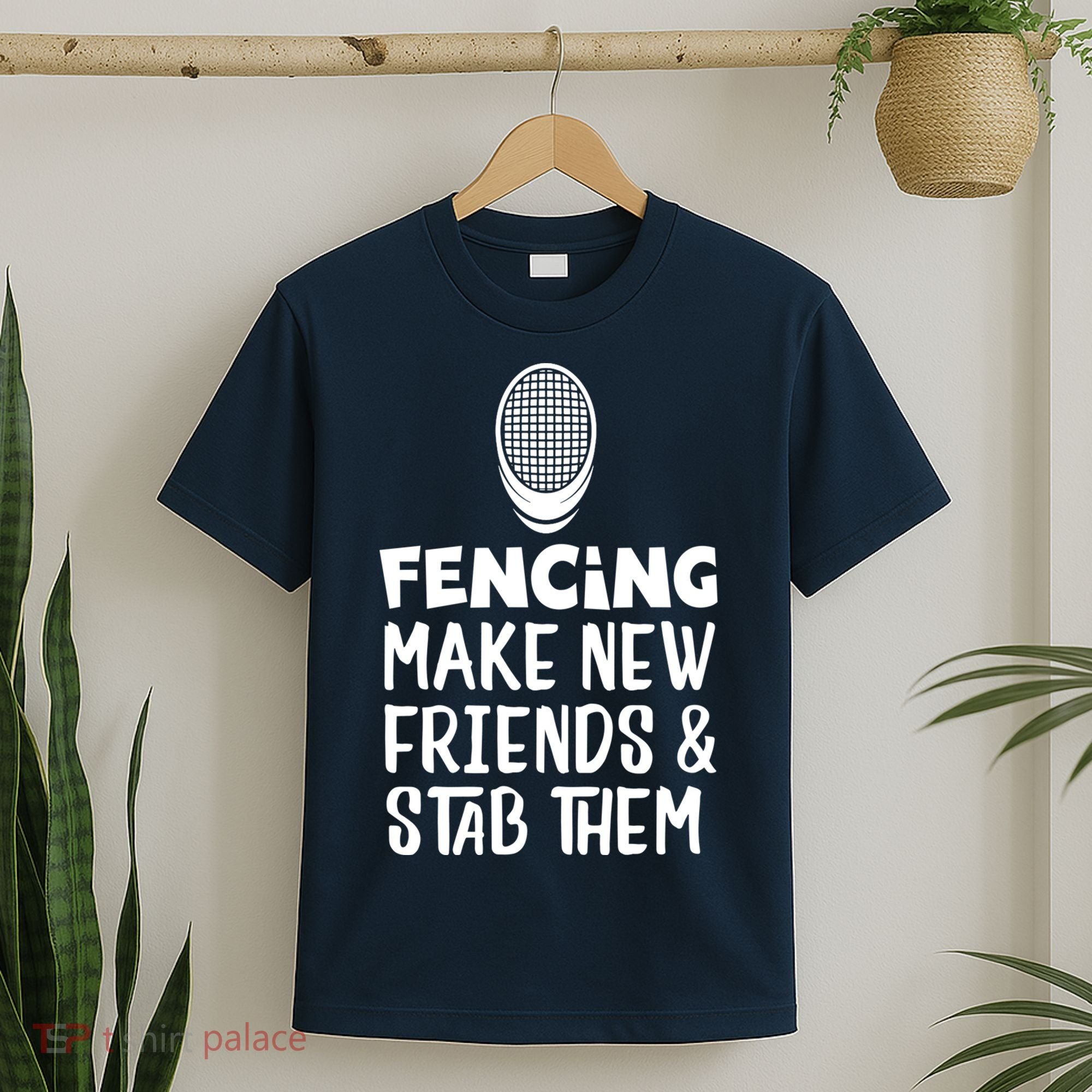 Fencing Make New Friends And Stab Them Fencing T-Shirt