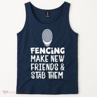 Fencing Make New Friends And Stab Them Fencing Tank Top thumb 2