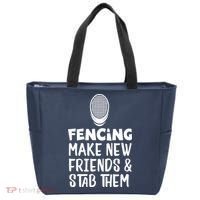 Fencing Make New Friends And Stab Them Fencing Tote Bag thumb 0