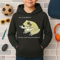 Frog Me No Problemo Narrator But It Was All Problemo Kids Hoodie thumb 2