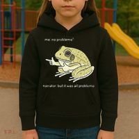 Frog Me No Problemo Narrator But It Was All Problemo Kids Hoodie thumb 3