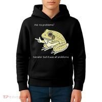 Frog Me No Problemo Narrator But It Was All Problemo Kids Hoodie thumb 4