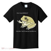 Frog Me No Problemo Narrator But It Was All Problemo Kids T-Shirt thumb 0