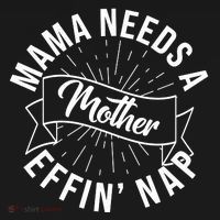 Funny Mama Needs A Mother Effin Nap Mothers Day Women's Hoodie thumb 2