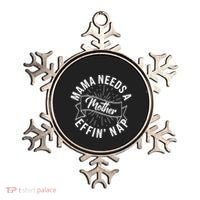 Funny Mama Needs A Mother Effin Nap Mothers Day Ornament thumb 0