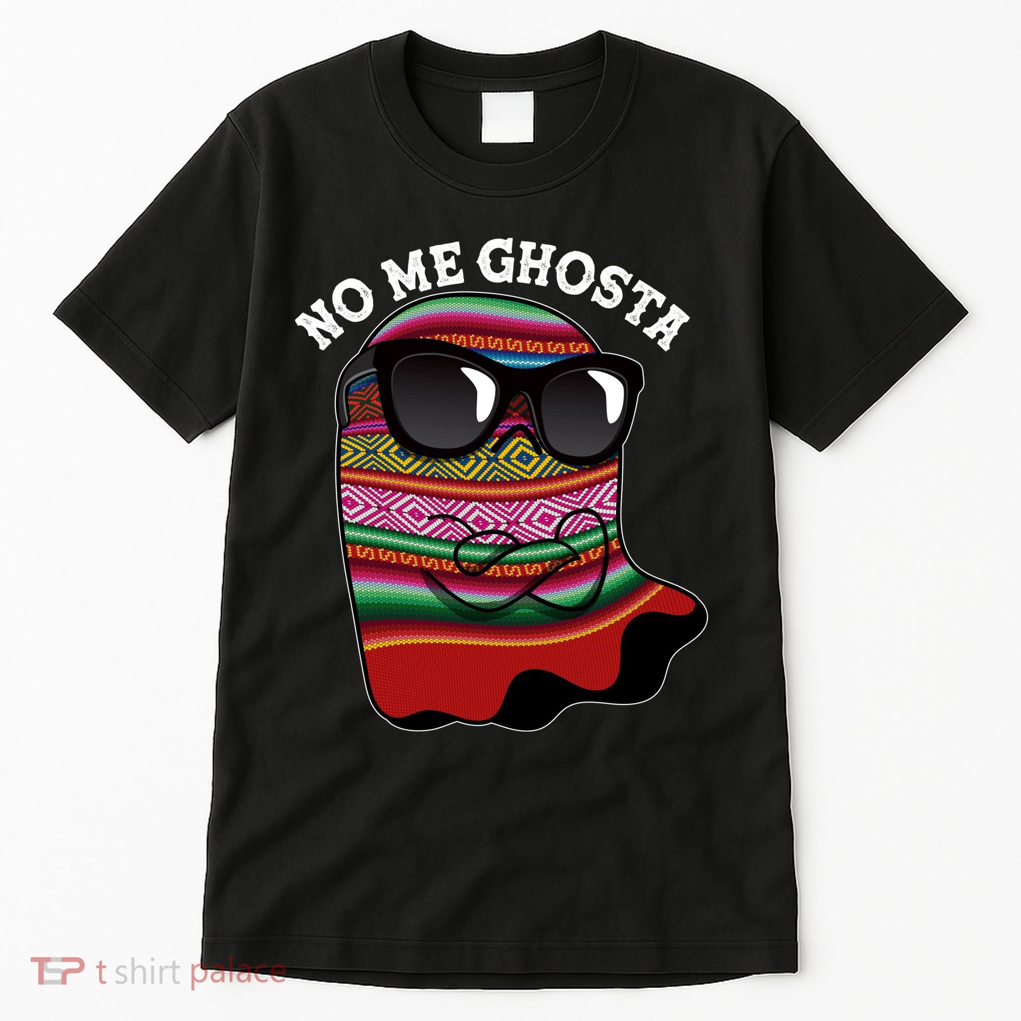 Funny Mexican No Me Ghosta Halloween Ghost Tall T-Shirt