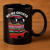 Funny Mexican No Me Ghosta Halloween Ghost 11oz C Handle Ceramic Mug thumb 3