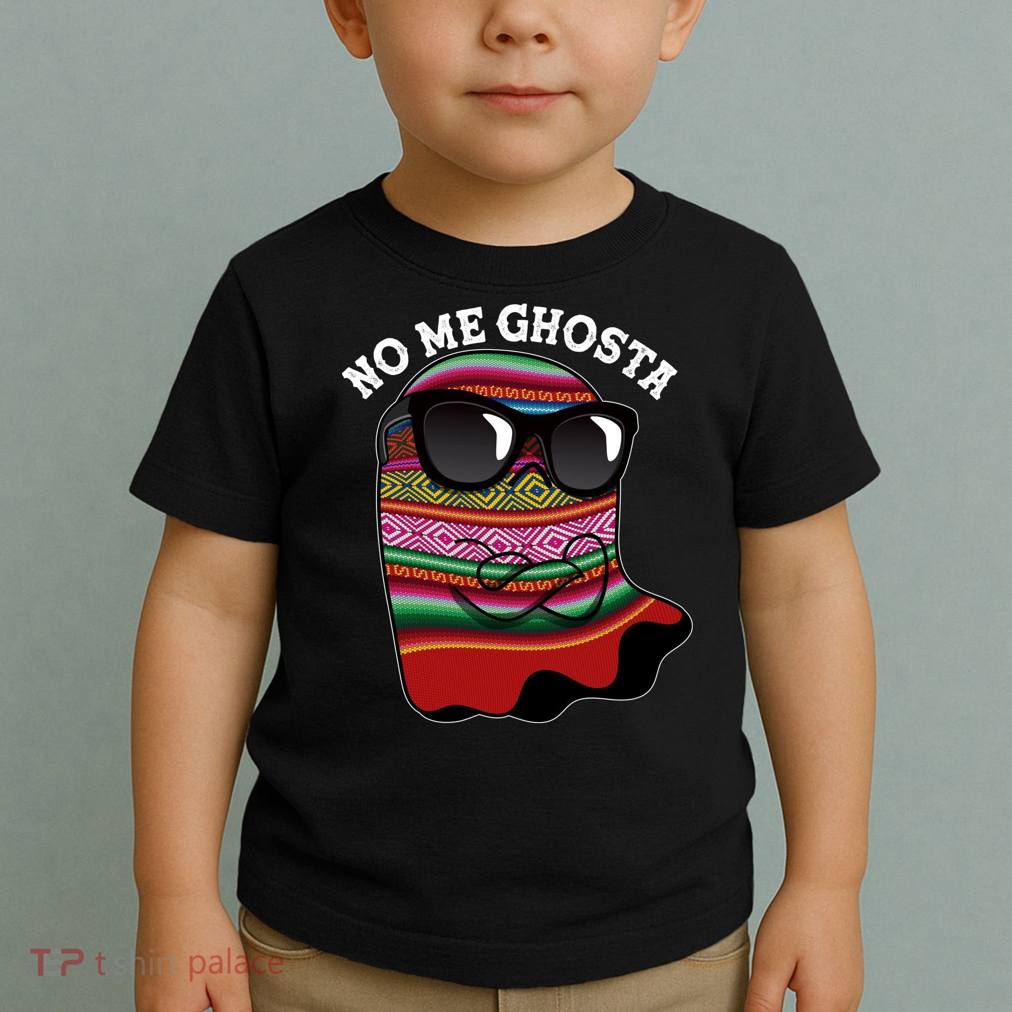 Funny Mexican No Me Ghosta Halloween Ghost Toddler T-Shirt