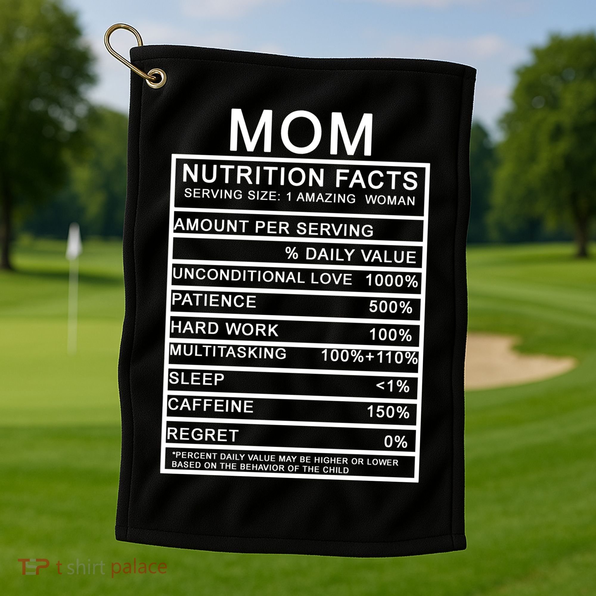 Funny Mom Nutrition Facts Golf Towel