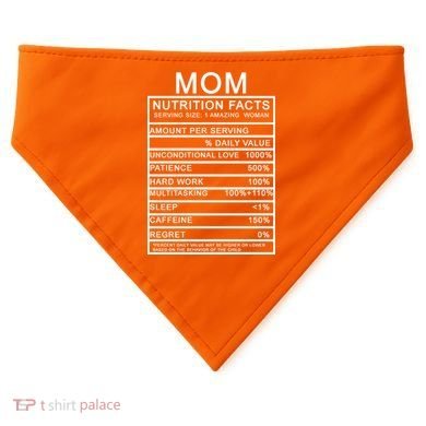 Funny Mom Nutrition Facts USA-Made Doggie Bandana