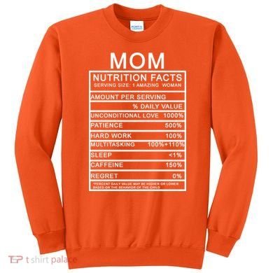 Funny Mom Nutrition Facts Sweatshirt