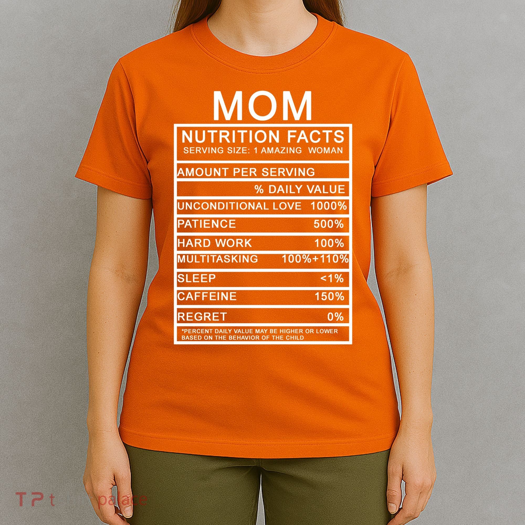 Funny Mom Nutrition Facts T-Shirt