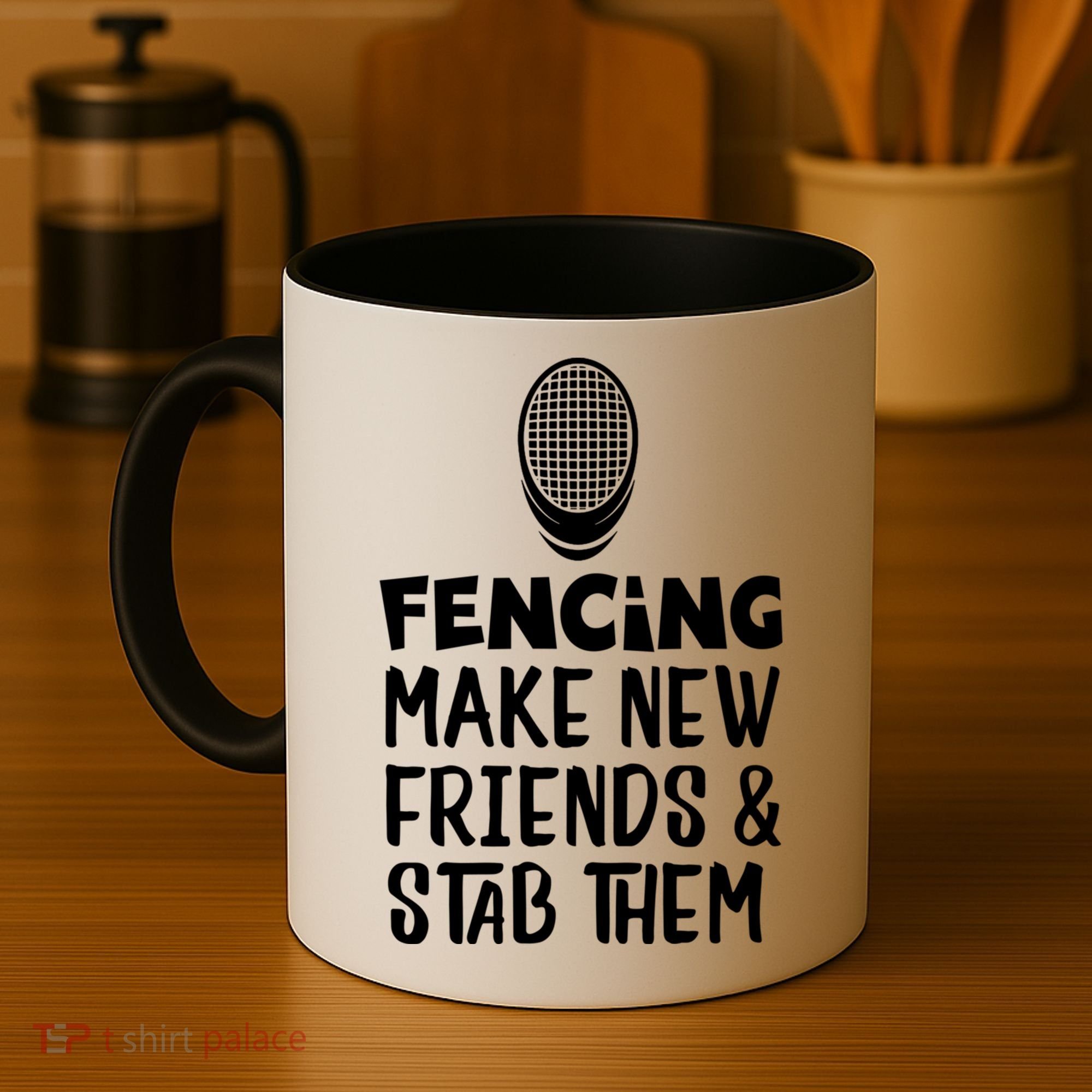 Fencing Make New Friends And Stab Them Fencing Gift Coffee Mug
