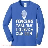 Fencing Make New Friends And Stab Them Fencing Gift Kids Long Sleeve Shirt thumb 0