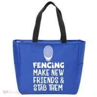 Fencing Make New Friends And Stab Them Fencing Gift Tote Bag thumb 0