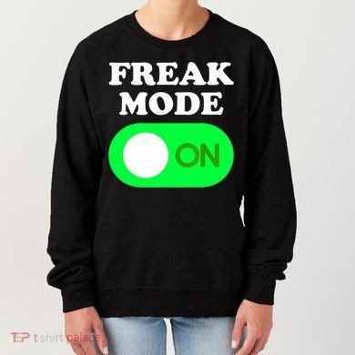 FREAK MODE ON - Funny Power Button Freaky Viral Slang Meme  Women's Sweatshirt