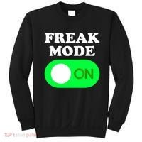 FREAK MODE ON - Funny Power Button Freaky Viral Slang Meme  Sweatshirt thumb 0
