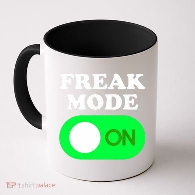 FREAK MODE ON - Funny Power Button Freaky Viral Slang Meme  Coffee Mug