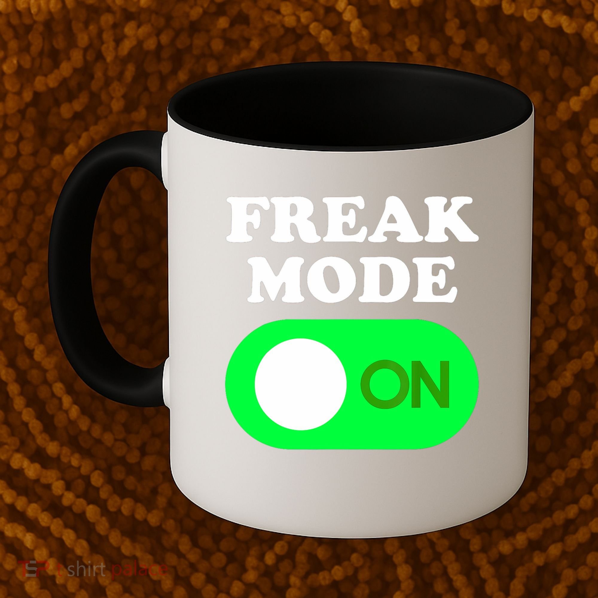 FREAK MODE ON - Funny Power Button Freaky Viral Slang Meme  Coffee Mug