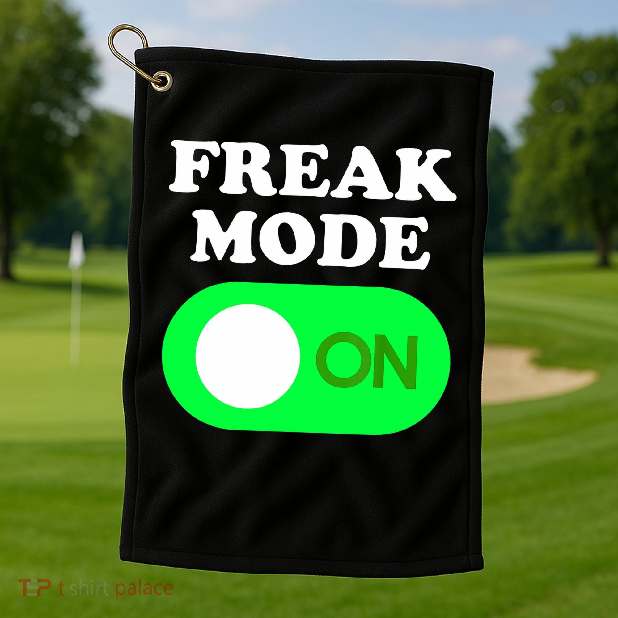 FREAK MODE ON - Funny Power Button Freaky Viral Slang Meme  Golf Towel