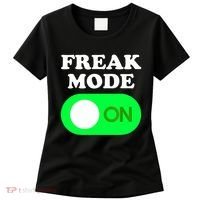 FREAK MODE ON - Funny Power Button Freaky Viral Slang Meme  Women's T-Shirt thumb 0