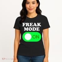 FREAK MODE ON - Funny Power Button Freaky Viral Slang Meme  Women's T-Shirt thumb 4