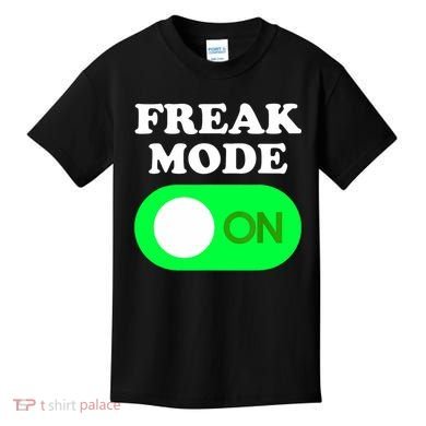 FREAK MODE ON - Funny Power Button Freaky Viral Slang Meme  Kids T-Shirt
