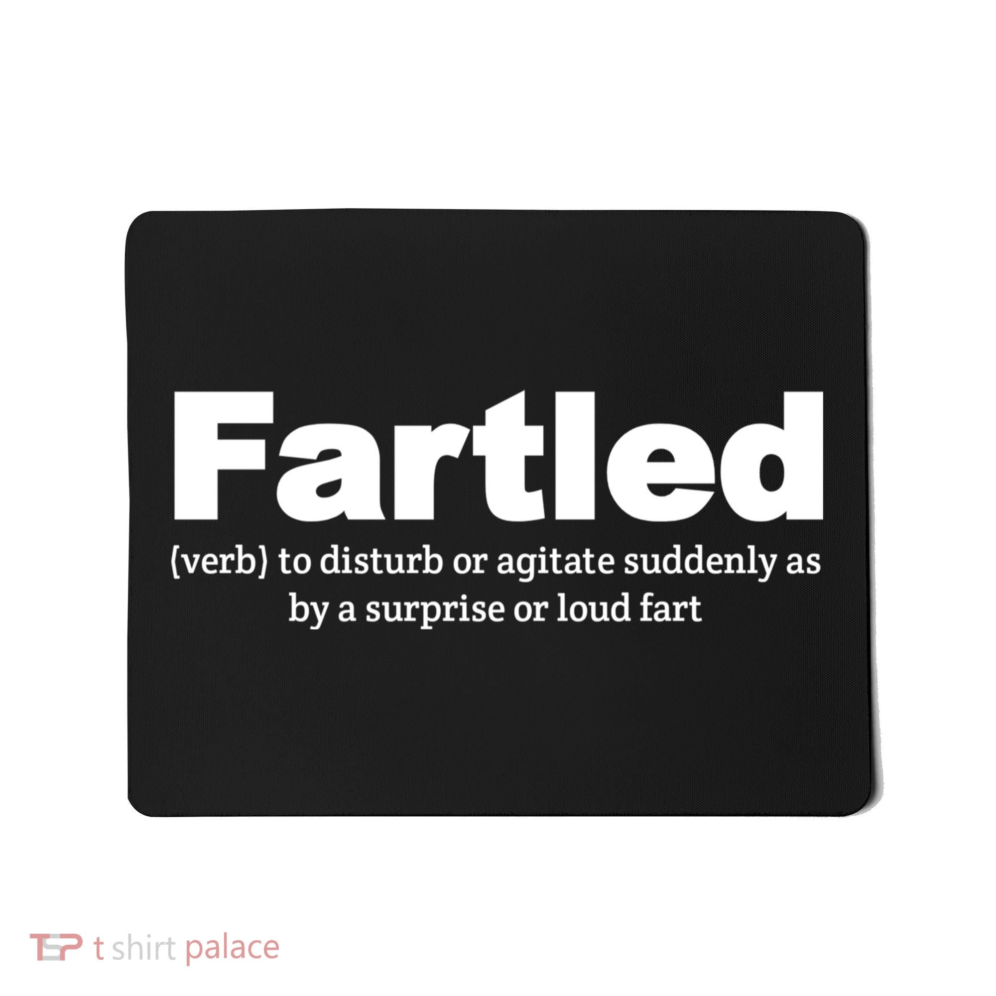 Fartled Meaning Offensive Funny Adult Humor Mousepad