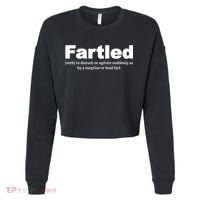 Fartled Meaning Offensive Funny Adult Humor Cropped Pullover Crew thumb 0